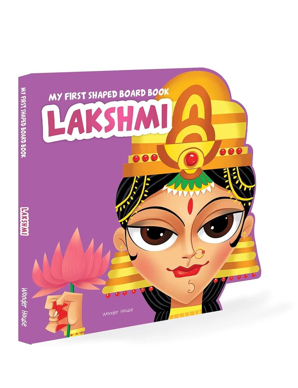 My First Shaped Board Book: Illustrated Goddess Laxmi Hindu Mythology Picture Book for Kids Age 2+