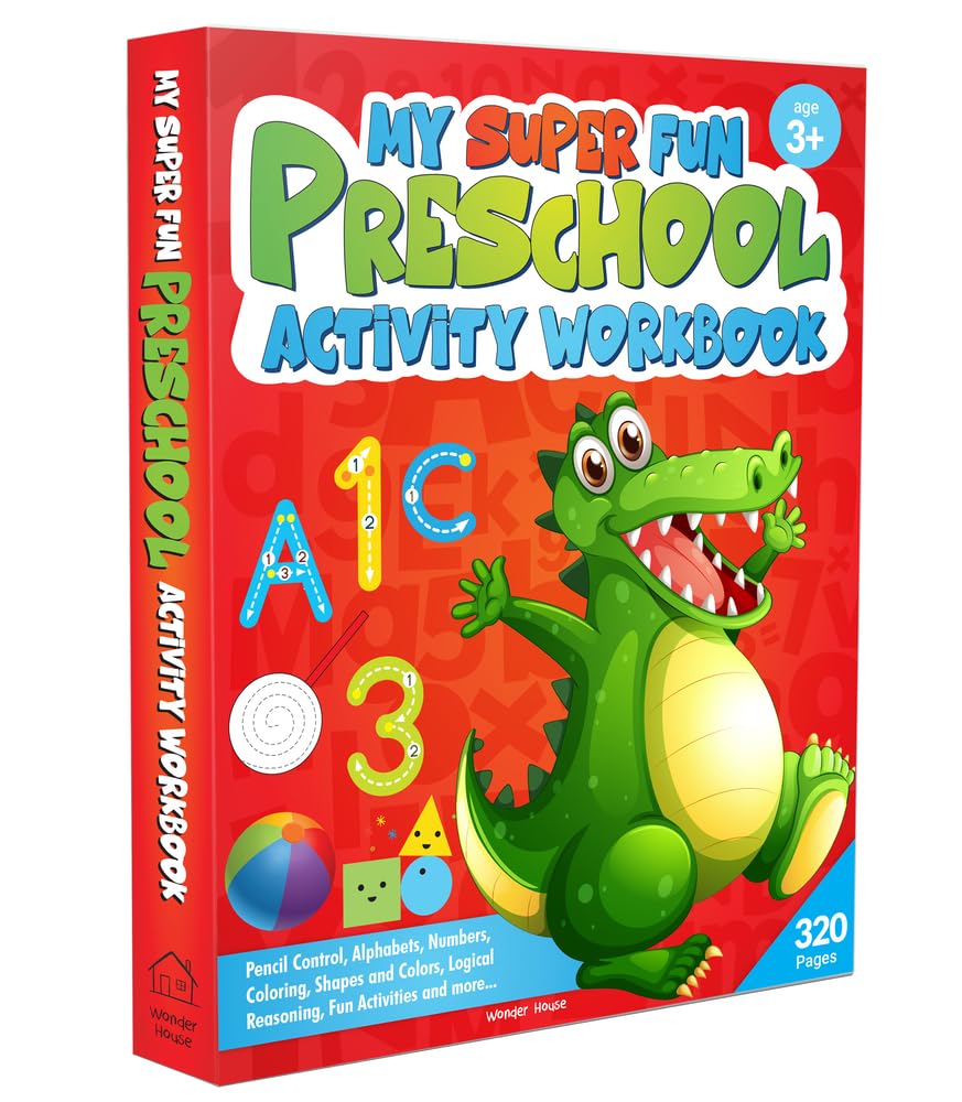 My Super Fun Preschool Activity Workbook for Children Pattern Writing Colors Shapes Numbers 1 10 Early Math Alphabet Brain Booster Activities [Paperback] Wonder House Books