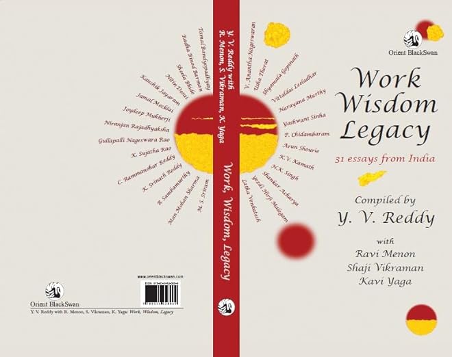 Work, Wisdom, Legacy: 31 Essays from India