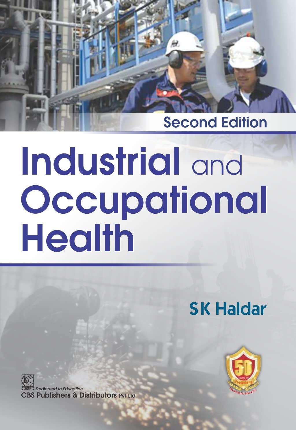 Industrial and Occupational Health, 2/e