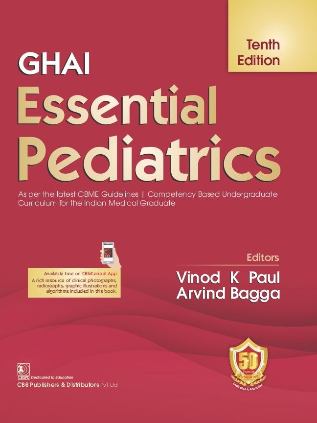 GHAI Essential Pediatrics : 10th Edition