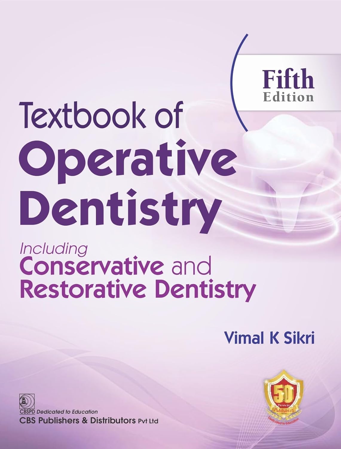 Textbook of Operative Dentistry, Including Conservative and Restorative Dentistry 5/ed