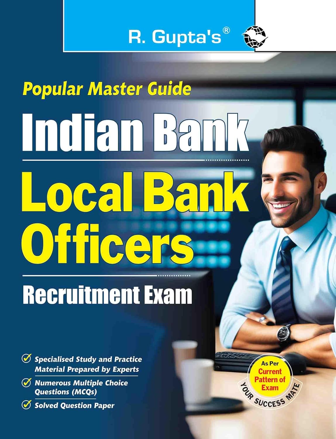 Indian Bank: Local Bank Officers Recruitment Exam Guide