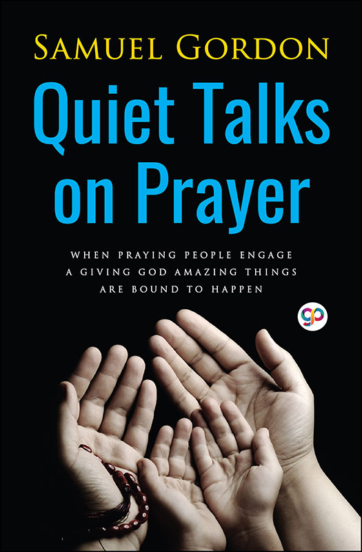 Quiet Talks on Prayer