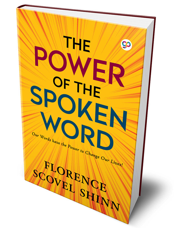 The Power of the Spoken Word