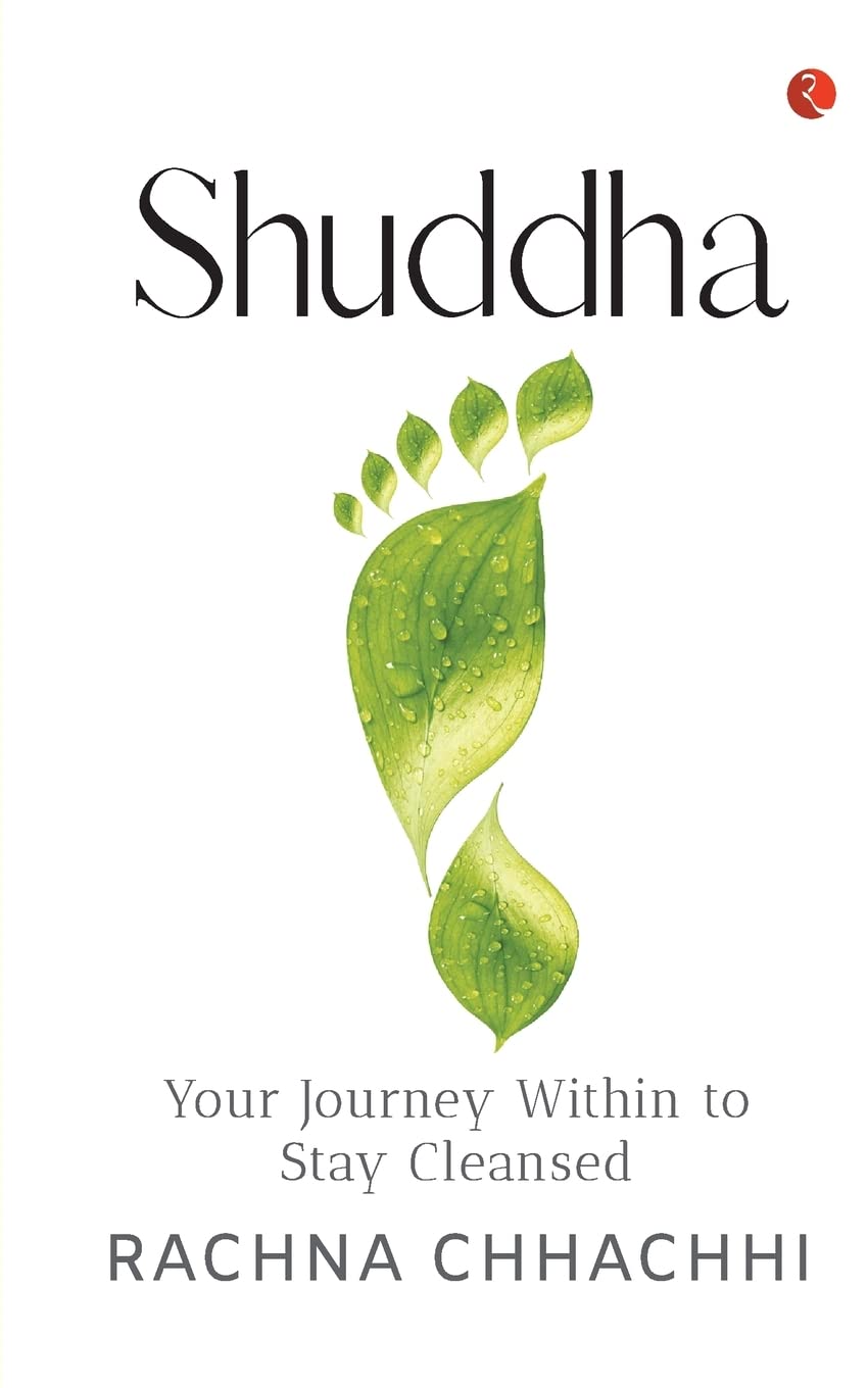 Shuddha: Your Journey Within To Stay Cleansed