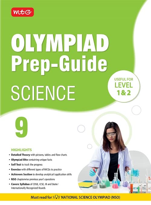 MTG Olympiad Prep-Guide Science Class 9 - Detailed Theory, Self Test with NSO Chapterwise Previous Year Question Paper For SOF 2023-24 Exam MTG Editorial Board