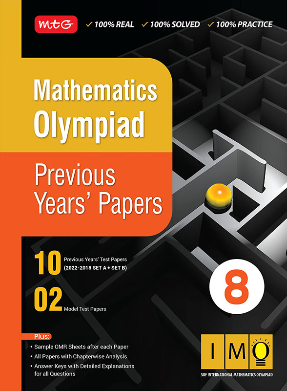 MTG Mathematics (IMO) Olympiad Previous Years Papers with Mock Test Papers Class 8 - Sample OMR Sheet with Chapterwise Analysis | SOF Olympiad Books For 2023-24 Exam MTG Editorial Board