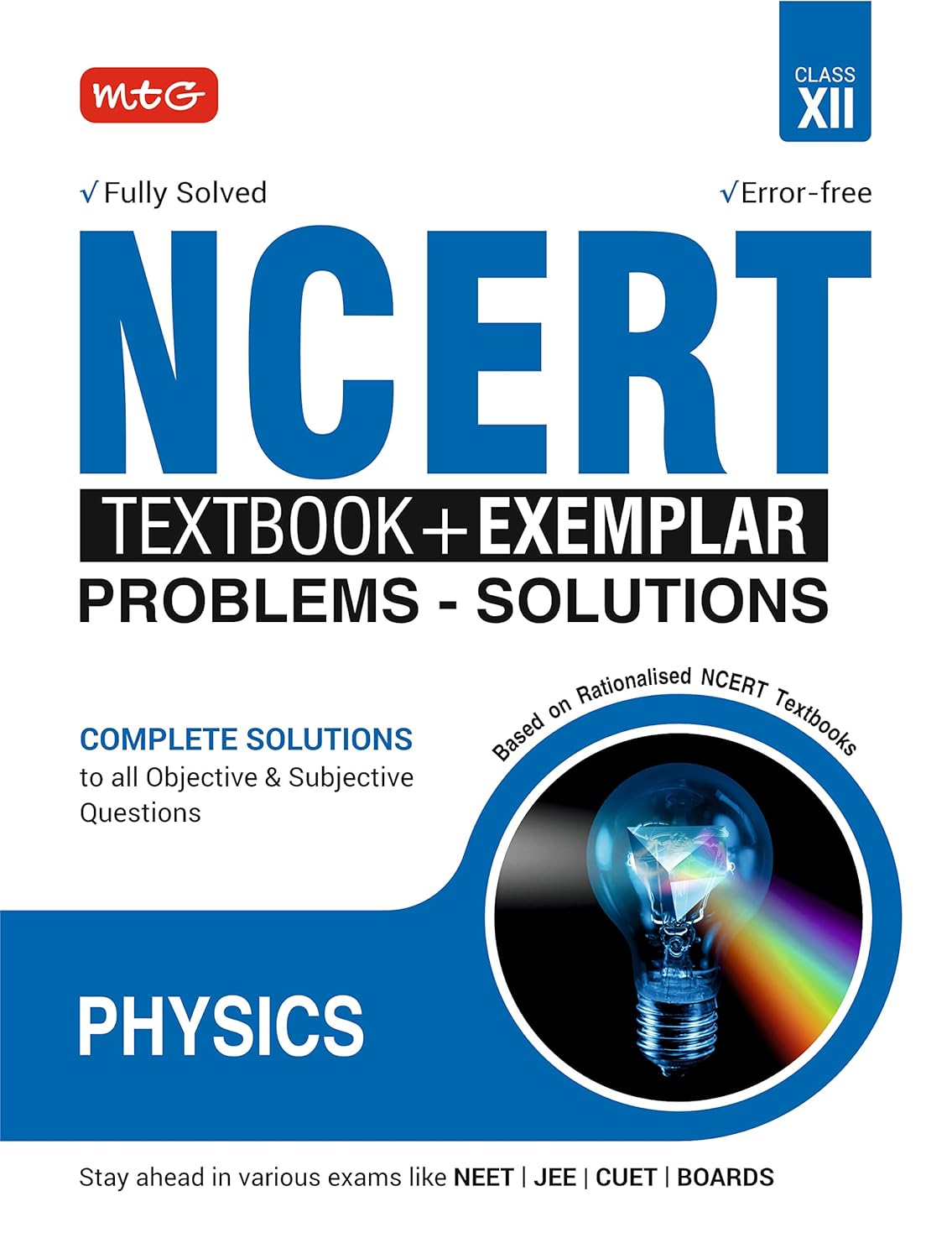 MTG NCERT Textbook + Exemplar Problem Solutions Class 12 Physics