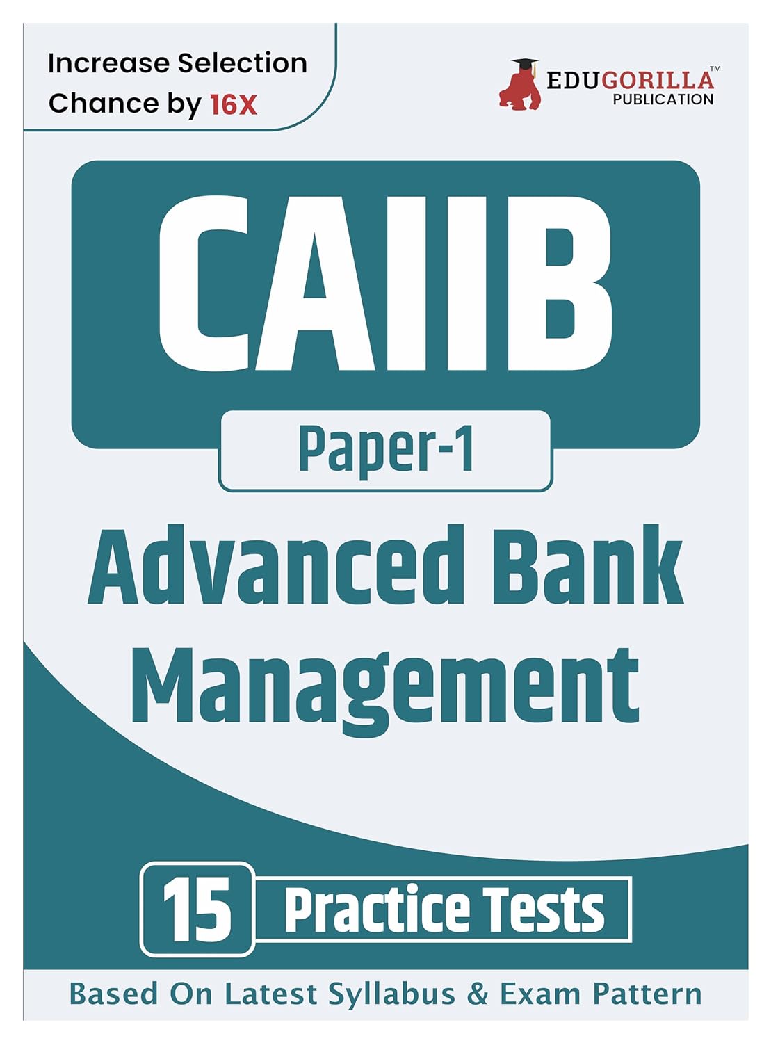 CAIIB Paper 1 : Advanced Bank Management Exam Book 2024