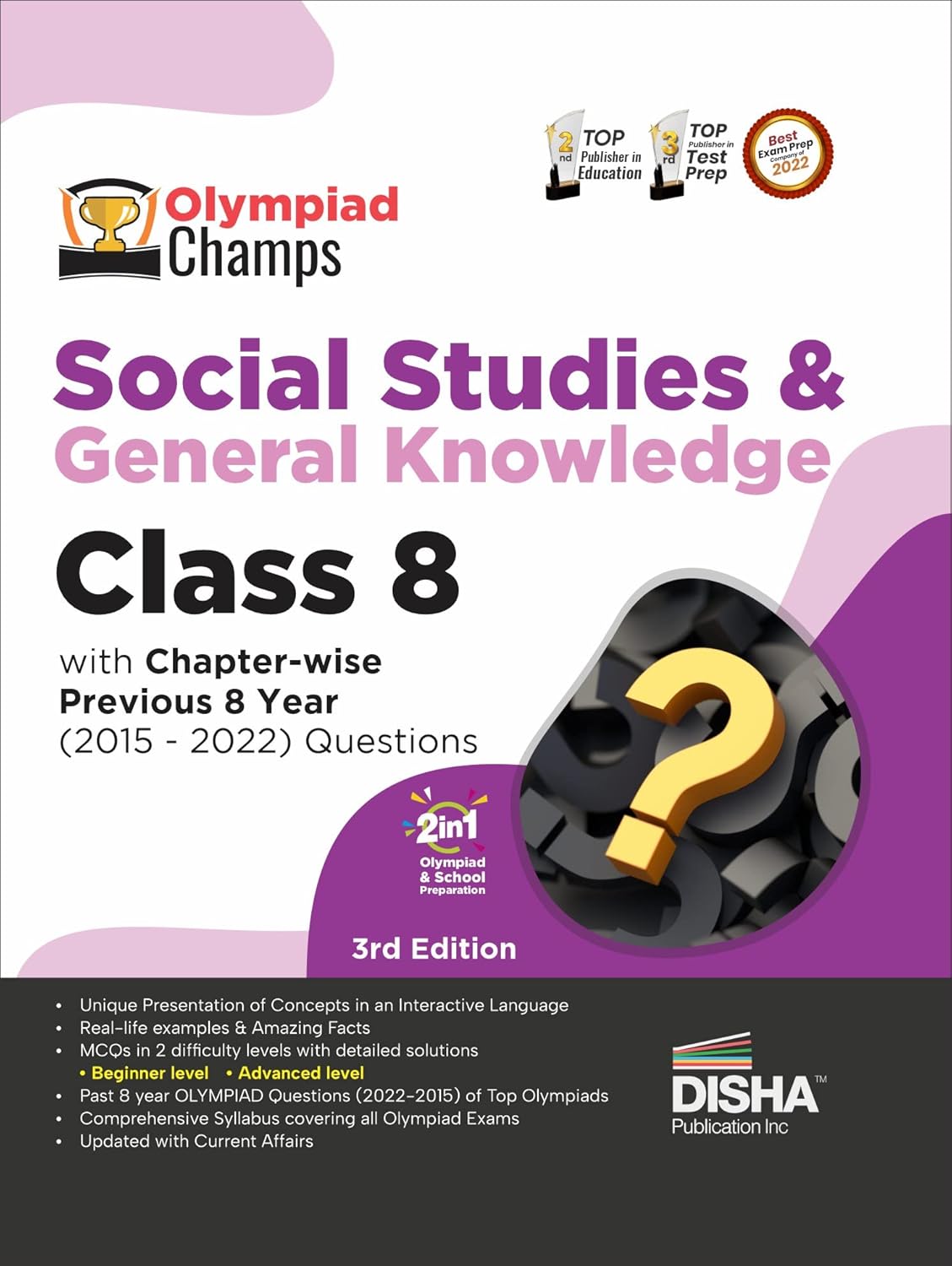 Olympiad Champs Social Studies & General Knowledge Class 8 with Chapter-wise Previous 8 Year (2015 – 2022) Questions 3rd Edition | Complete Prep Guide with Theory, PYQs, Past & Practice Exercise |