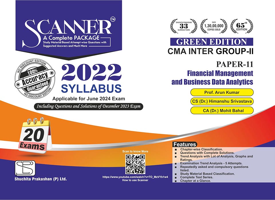 Financial Management and Business Data Analytics (Paper 11 | CMA Inter | Gr. II) Scanner - Including questions and solutions | 2022 Syllabus | Applicable for June 2024 Exam Onwards | Green Edition