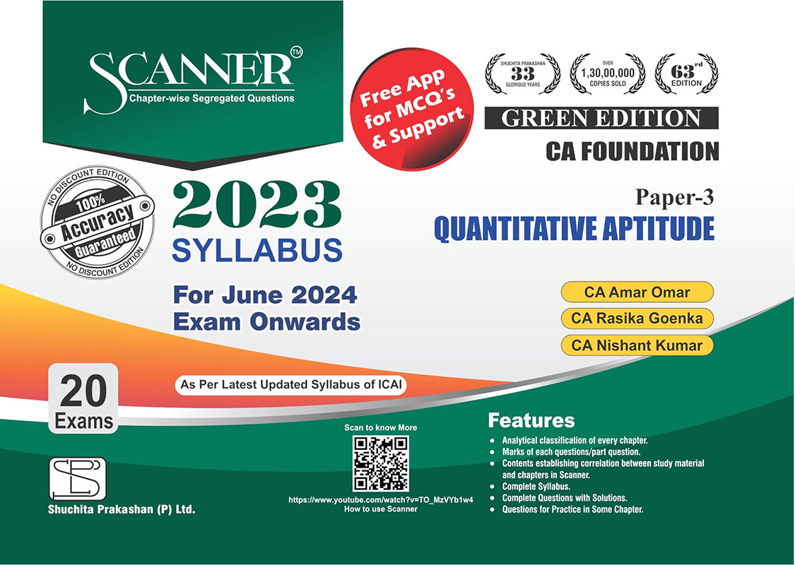 Quantitative Aptitude (Paper 3 | CA Foundation) Scanner - Including questions and solutions | 2023 Syllabus | Applicable for June 2024 Exam | Green Edition