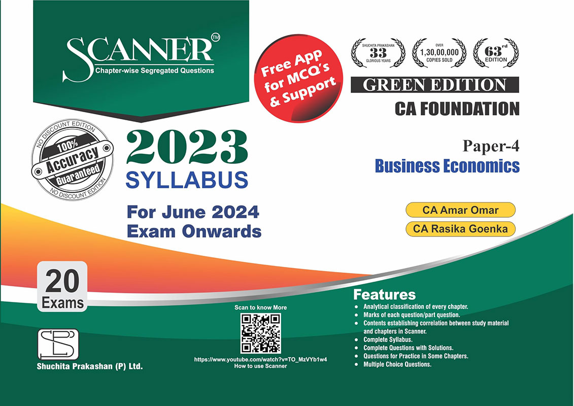 Business Economics (Paper 4 | CA Foundation) Scanner - Including questions and solutions | 2023 Syllabus | Applicable for June 2024 Exam | Green Edition