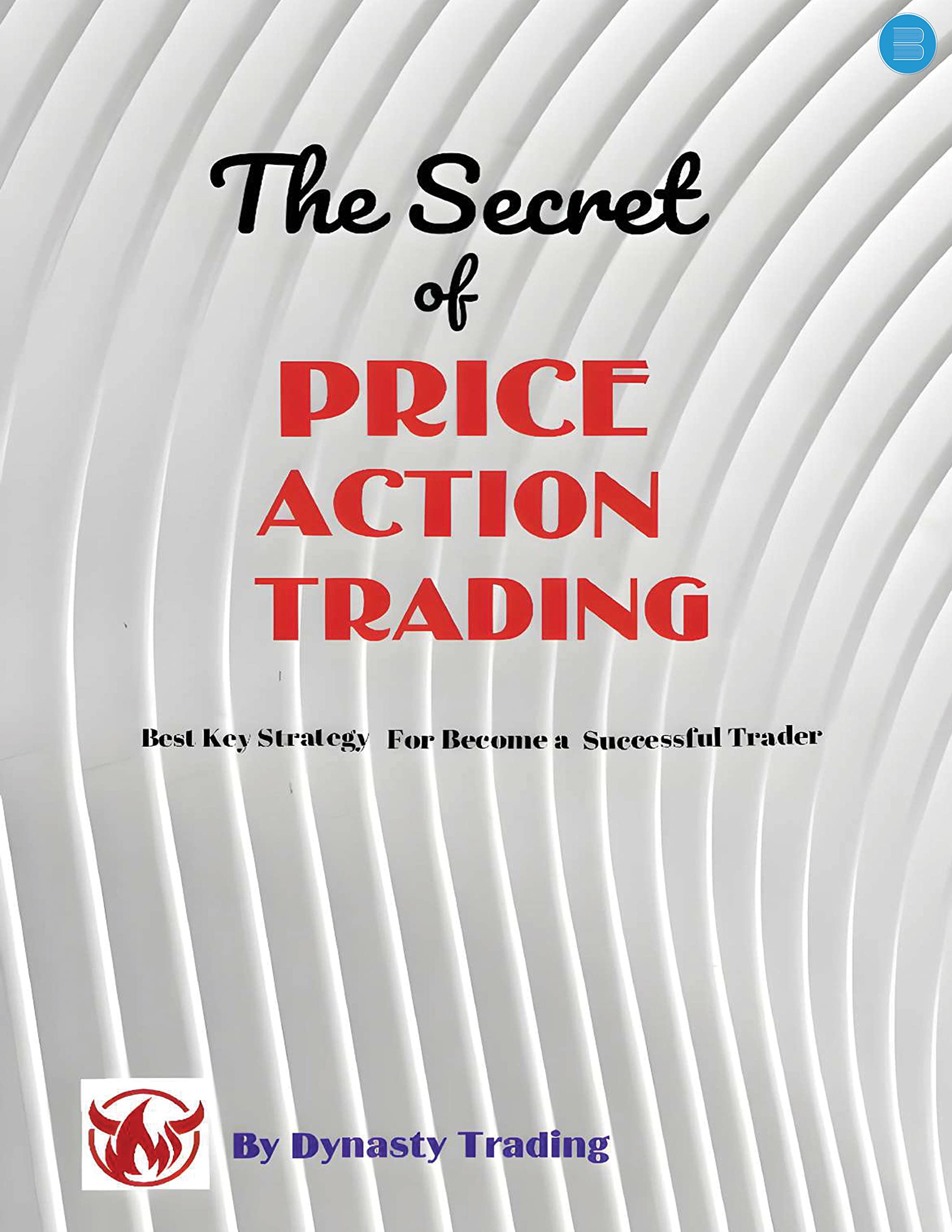 The Secret of Price Action Trading