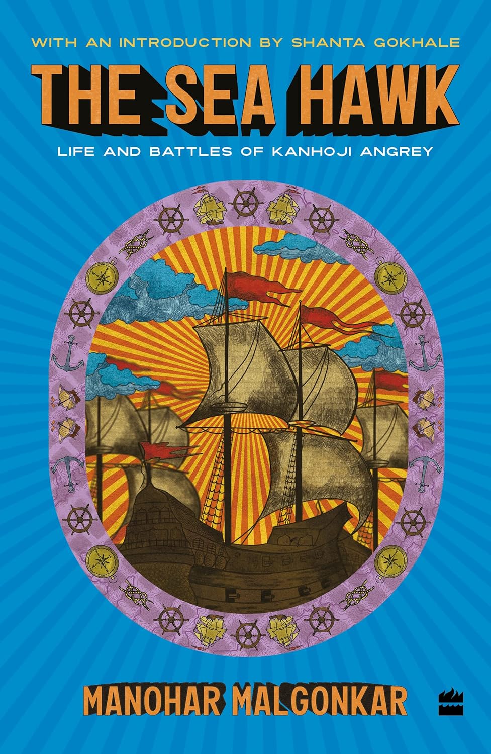 The Sea Hawk : Life and Battles of Kanhoji Angrey