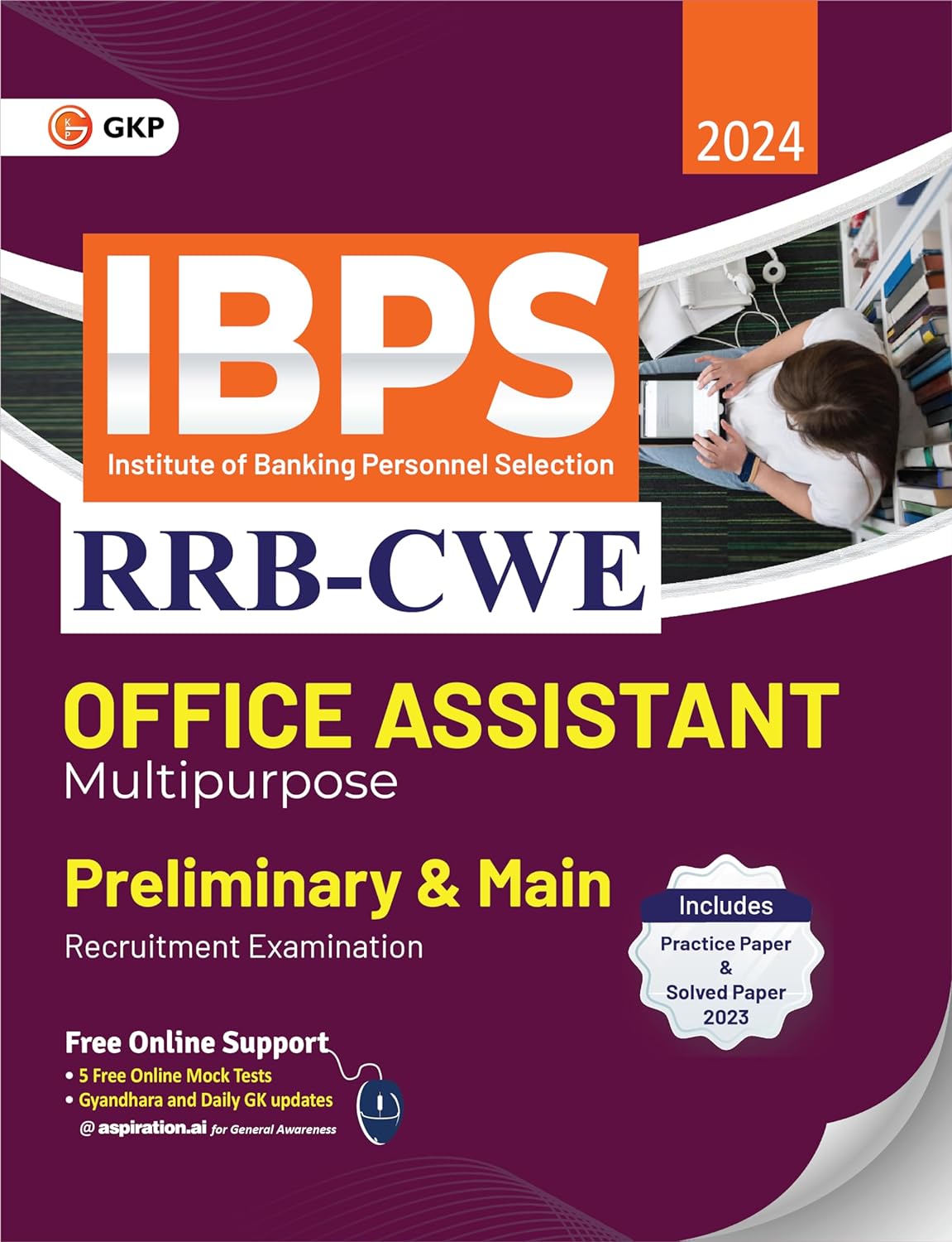 IBPS 2024: Study Guide for RRB-CWE Office Assistant (Multipurpose)