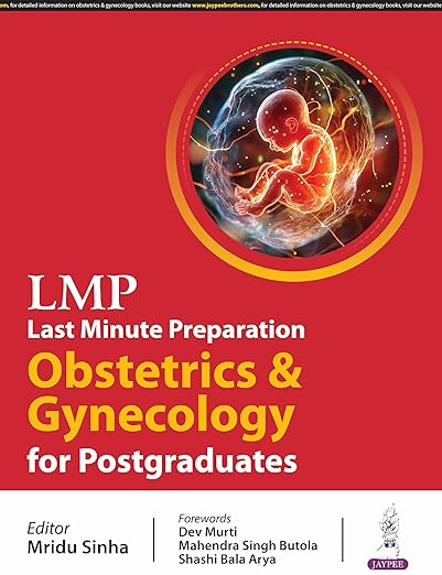 LMP Last Minute Preparation Obstetrics & Gynecology For Postgraduates