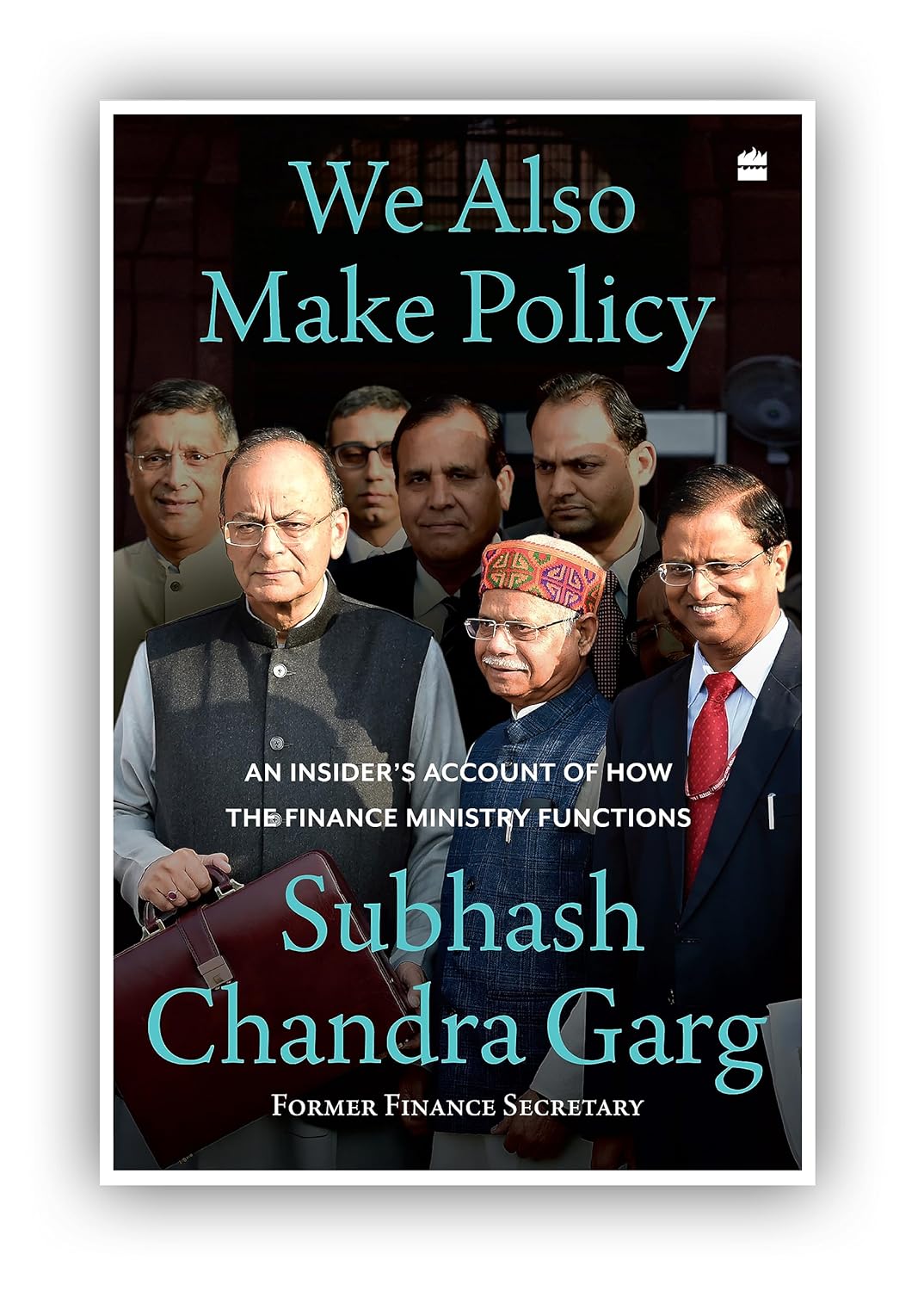 We Also Make Policy: An Insider's Account of How the Finance Ministry Functions