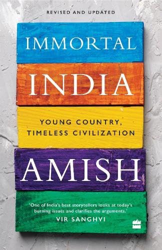 Immortal India: Young Country, Timeless Civilization