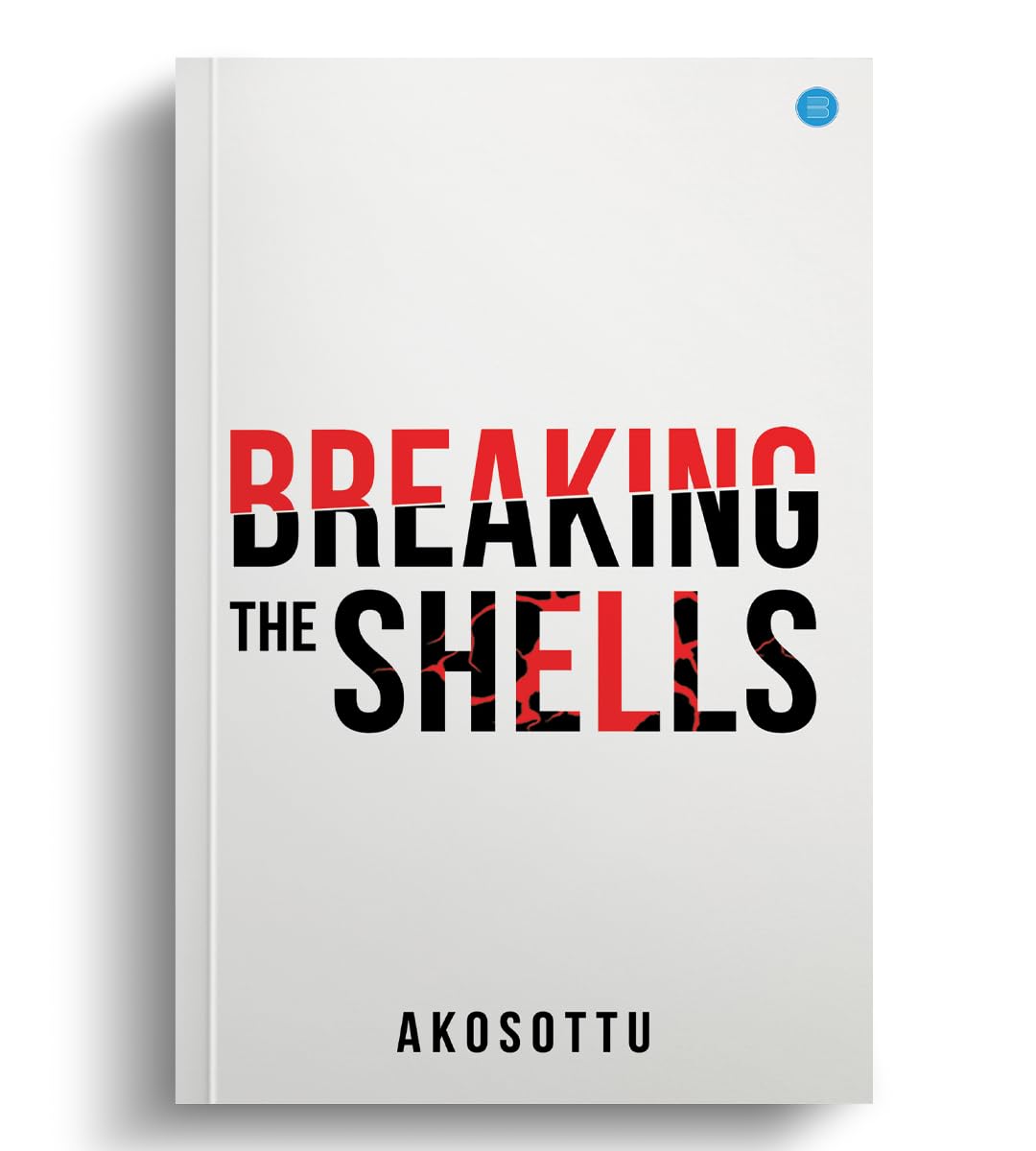 Breaking the shells