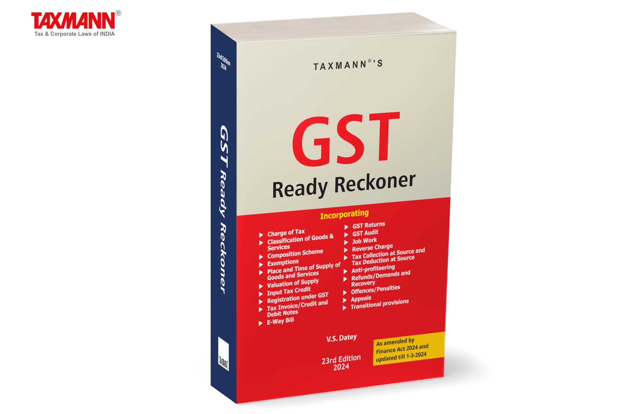 Taxmann's GST Ready Reckoner [Finance Act 2024] – India's most trusted ready referencer for all provisions of the GST Law with GST Case Laws, GST Notifications, GST Circulars, etc. [2024]