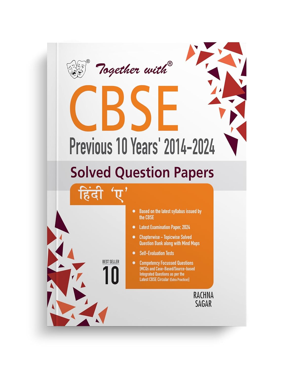 Together with CBSE Class 10 Hindi A Previous 10 Year's Solved Question Papers 2014 - 2024 for 2025 Exam