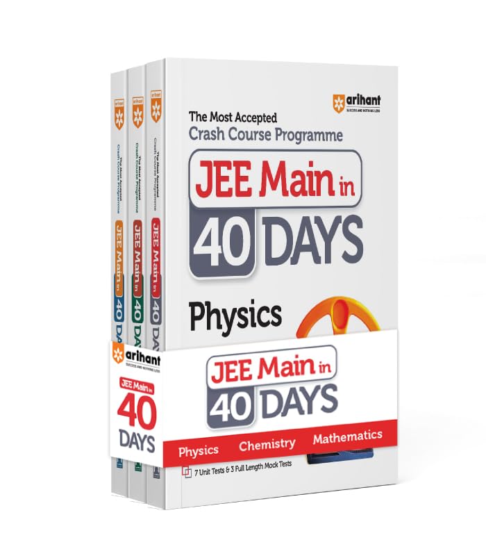 Arihant 40 Days Crash Course for JEE Main Physics, Chemistry, Mathematics Set of 3 Books For 2024 Exams