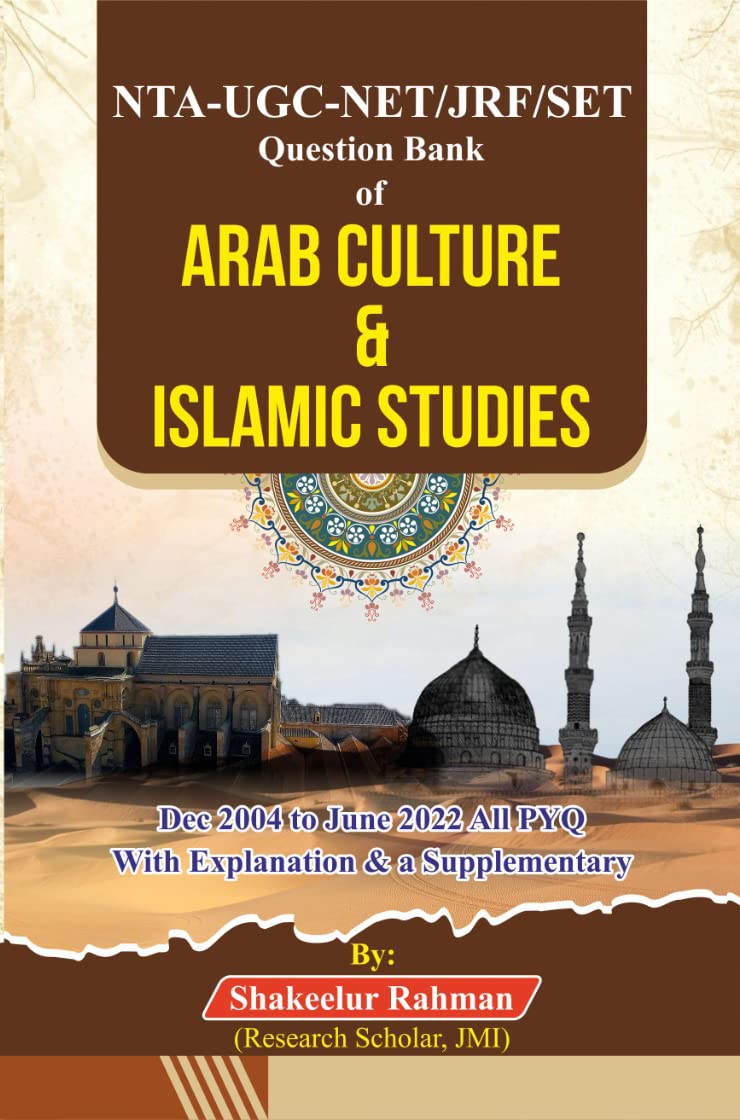 NTA-UGC-NET/JRF/SET Question Bank of Arab Culture & Islamic Studies