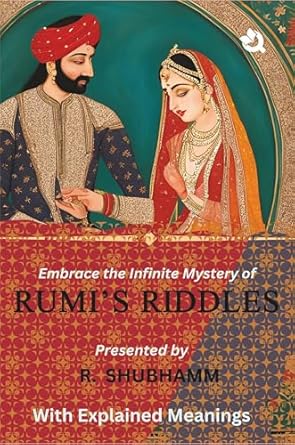 Rumi's Riddles