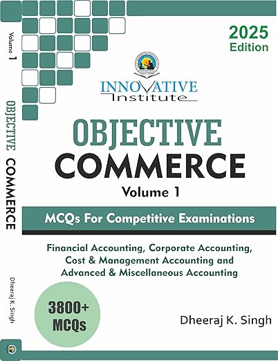 Objective Commerce (MCQs For Competitive Examinations) - Volume 1