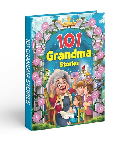 101 Grandma Stories (Ages 3-12) : Bedtime stories for children, Fun educational stories, Toddlers story book, Moral stories for children