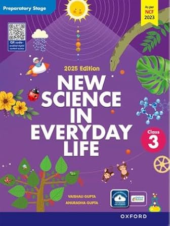 Oxford New Science In Everyday Life For Class 3