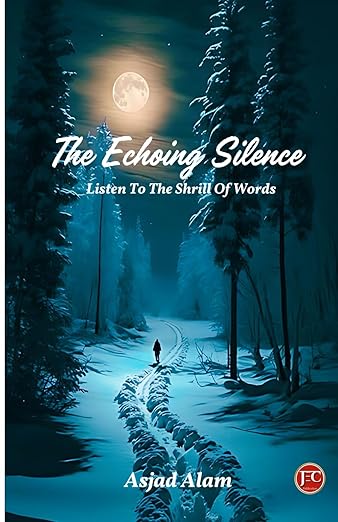 The Echoing Silence Listen To The Shrill Of Words