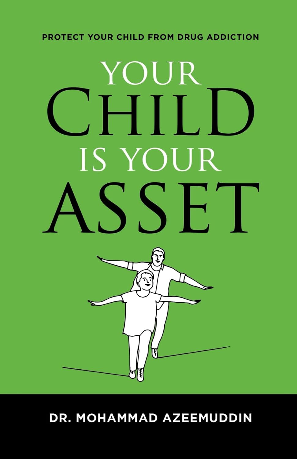 Your Child is Your Asset