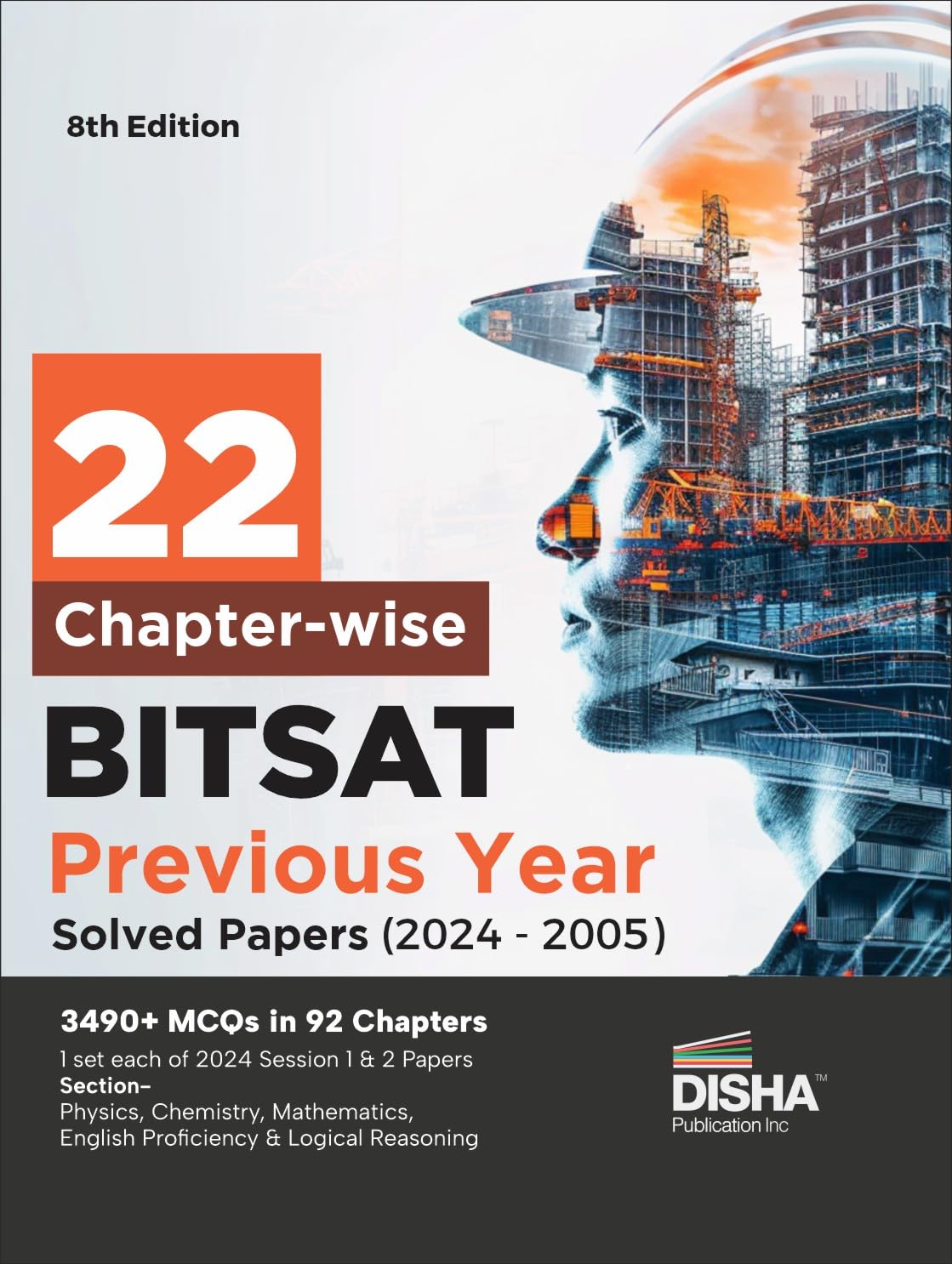 22 Chapter-wise Bitsat Previous Year Solved Papers (2024 - 2005) 8th Edition