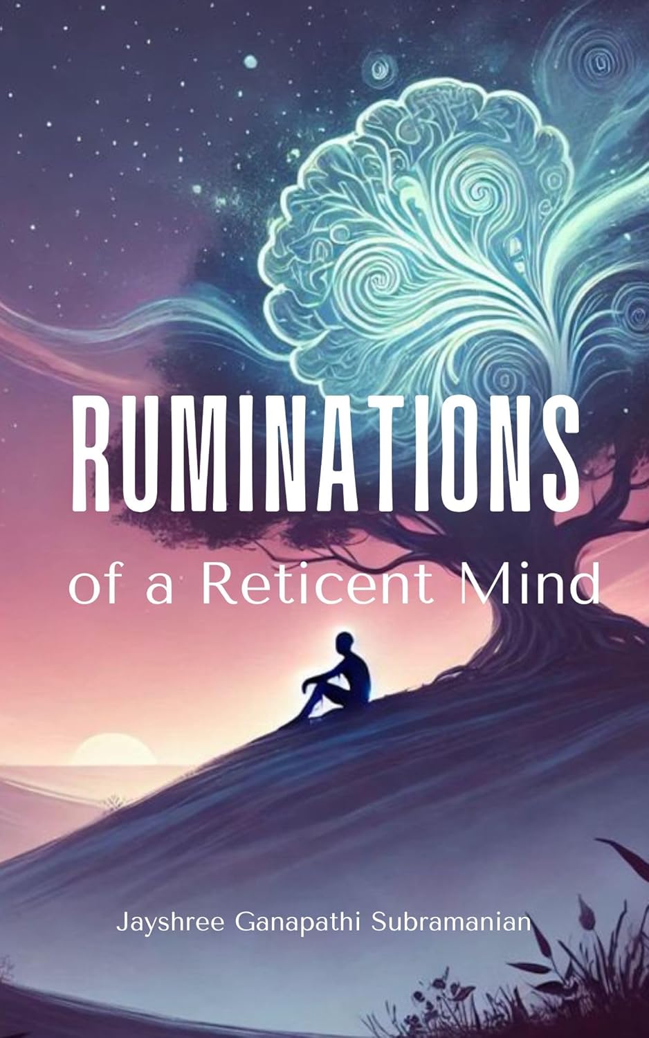 Ruminations of a Reticent Mind