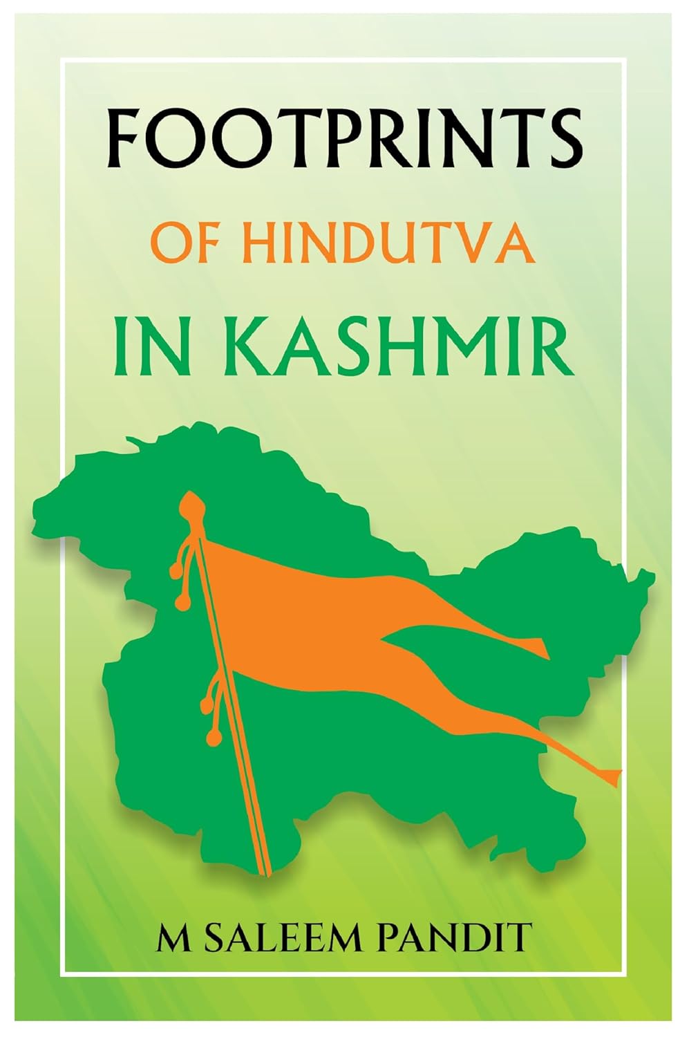 Footprints of Hindutva in Kashmir