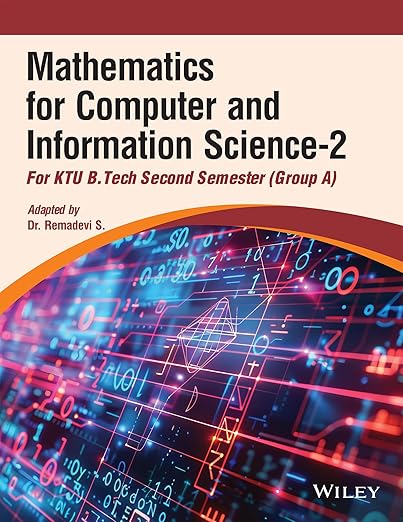 Mathematics for Computer and Information Science (Group A) For KTU B.Tech Second Semester