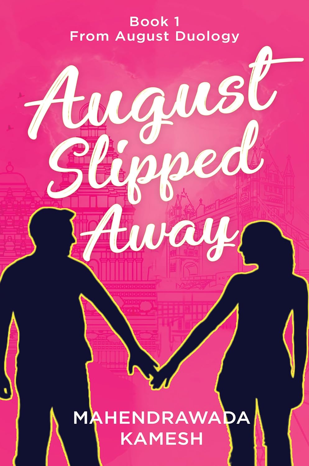 August Slipped Away