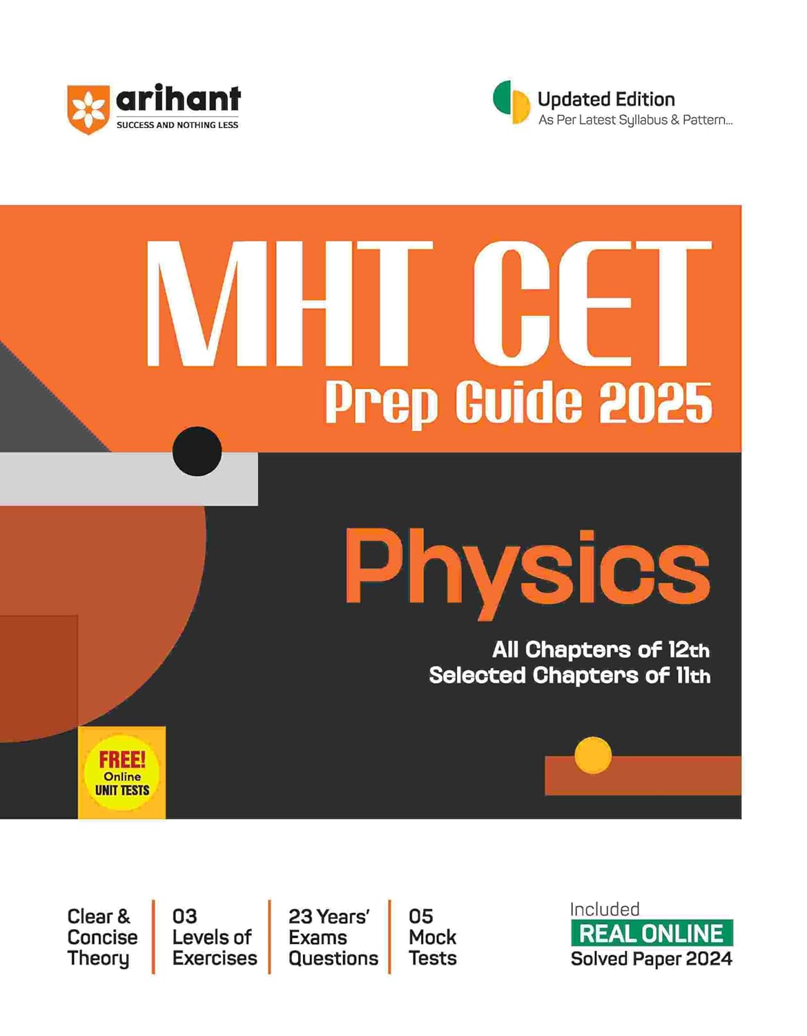 Arihant MHT CET 2025 I Prep Guide for Physics with all Chapters of Class 12th and Selected Chapter of CLass 11th