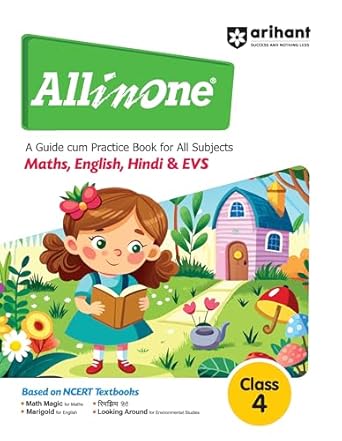 Arihant All in one Class 4- A Guide cum Practice Book for all Subjects (Maths, English, Hindi & EVS) | Based on NCERT Textbooks | Exam 2025