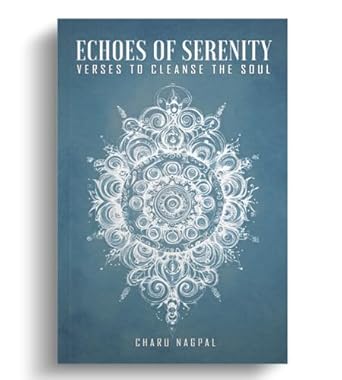 Echoes of serenity : verses to cleanse the soul