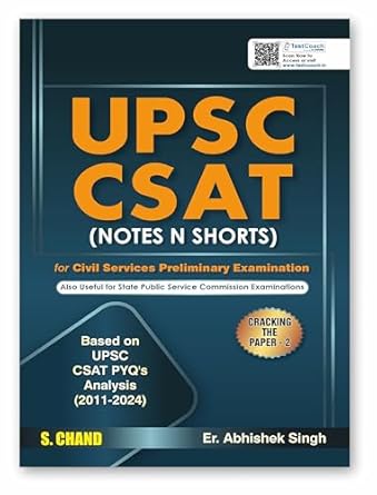 UPSC CSAT (Notes N Shorts) for UPSC IAS Civil Services Prelims Exam 2025 | Previous Year Question Papers PYQ (2011-2024) | Cracking the CSAT Paper 2 | Reasoning, Analytical Ability, Math | Topic wise Book