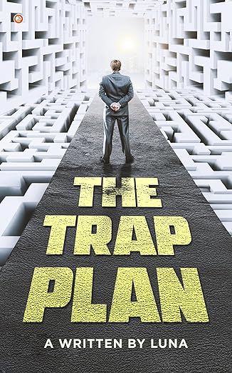 The Trap Plan