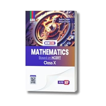 GRB New Era Mathematics For Class X || Based On NCERT || As Per NEP || 2025.