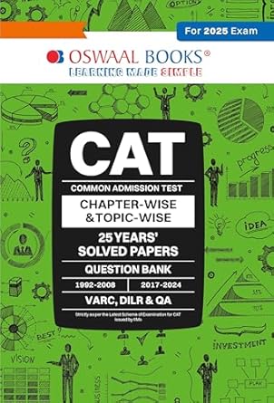 Oswaal CAT (COMMON ADMISSION TEST) | 25 YEARS’| CHAPTERWISE & TOPICWISE | SOLVED PAPERS | 1992 - 2008 & 2017 - 2024 | For 2025 Exam