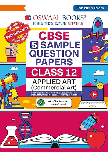 Oswaal | CBSE | 5 Sample Question Papers | Class 12 | Applied Art  Commercial Art (For 2025 Exam)