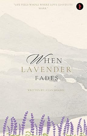 When Lavender fades