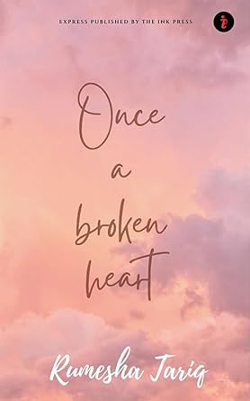 Once a broken heart : “let it hurt, then let it go”